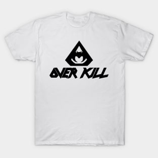 Over Kill Logo T-Shirt